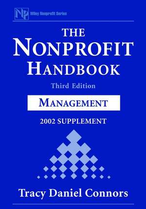 The Nonprofit Handbook – Management 3e 2002 Supplement de T Connors