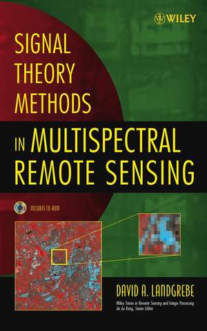 Signal Theory Methods in Multispectral Remote Sens Sensing +CD de DA Landgrebe