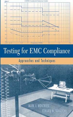 Testing for EMC Compliance – Approaches and Techniques de MI Montrose