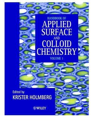 Handbook of Applied Surface & Colloid Chemistry 2V Set de K Holmberg