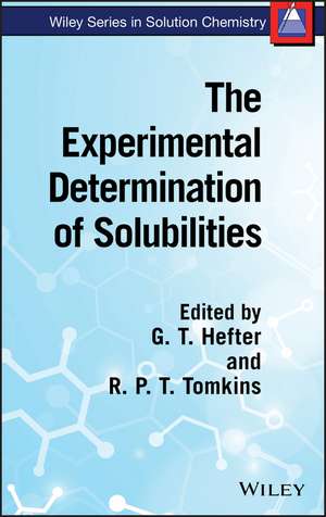 The Experimental Determination of Solubilities de GT Hefter