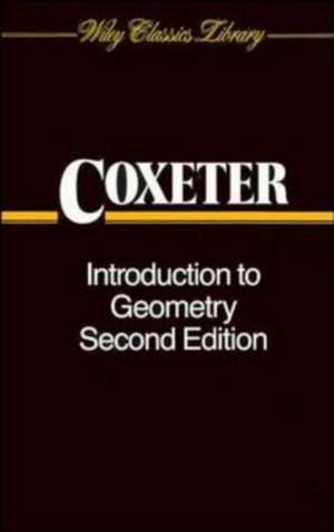 Introduction to Geometry de H. S. M. Coxeter