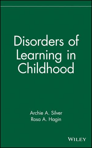 Disorders of Learning in Childhood de AA Silver