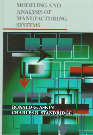 Modeling and Analysis of Manufacturing Systems (WSE) de RG Askin