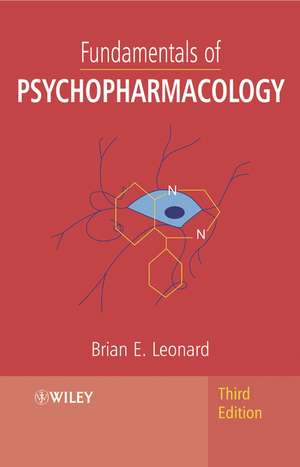 Fundamentals of Psychopharmacology 3e de BE Leonard