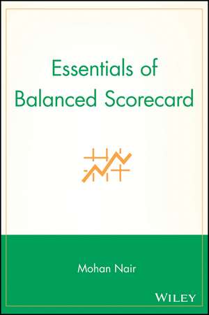 Essentials of Balanced Scorecard de M Nair