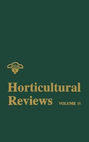 Horticultural Reviews V15 de J Janick