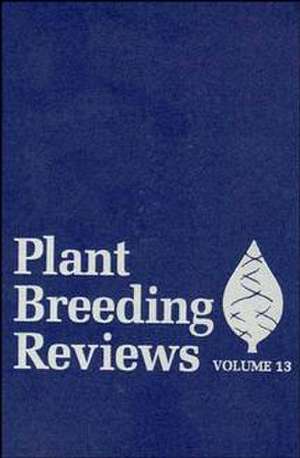 Plant Breeding Reviews V13 de J Janick