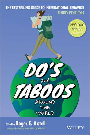 Do′s and Taboos Around The World 3e de RE Axtell