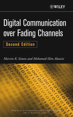 Digital Communication over Fading Channels 2e de MK Simon