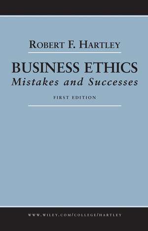 Business Ethics de Robert F. Hartley