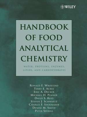 Handbook of Food Analytical Chemistry – Water, Proteins, Enzymes, Lipids and Carbohydrates V 1 de RE Wrolstad