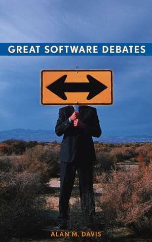 Great Software Debates de AM Davis