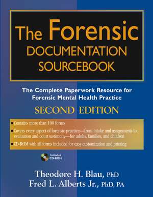 The Forensic Documentation Sourcebook – The Complete Paperwork Resource for Forensic Mental Health Practice 2e de TH Blau