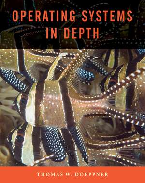 Operating Systems in Depth de Thomas W. Doeppner