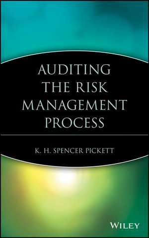 Auditing the Risk Management Process de K Pickett