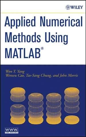 Applied Numerical Methods Using MATLAB de Won Y. Yang