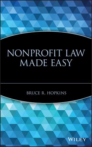 Nonprofit Law Made Easy de BR Hopkins