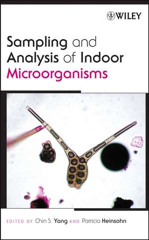 Sampling and Analysis of Indoor Microorganisms de CS Yang