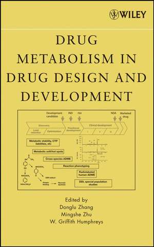 Drug Metabolism in Drug Design and Development – Basic Concepts and Practice de D Zhang