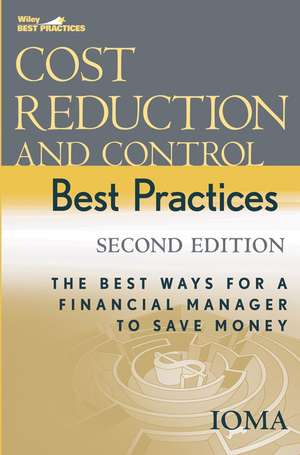 Cost Reduction and Control Best Practices – The Best Ways for a Financial Manager to Save Money de IOMA