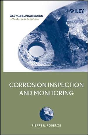 Corrosion Inspection and Monitoring de PR Roberge