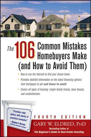 The 106 Common Mistakes Homebuyers Make (and How to Avoid Them) 4e de GW Eldred