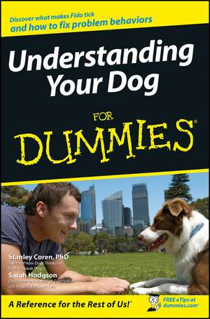 Understanding Your Dog For Dummies de S Coren