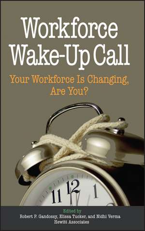 Workforce Wake-Up Call de Robert Gandossy