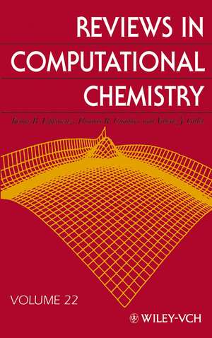 Reviews in Computational Chemistry V22 de KB Lipkowitz