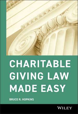 Charitable Giving Law Made Easy de BR Hopkins