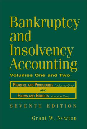 Bankruptcy and Insolvency Accounting 7e 2 V SET de GW Newton