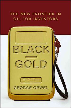 Black Gold de George Orwel