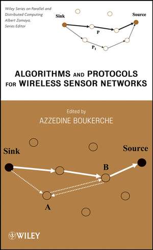 Algorithms and Protocols for Wireless Sensor Networks de A Boukerche