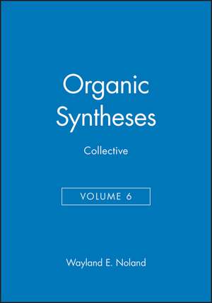 Organic Syntheses Collective V 6 de WE Noland