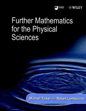 Further Mathematics for the Physical Sciences de M Tinker