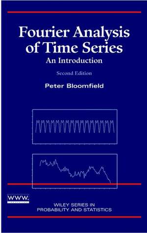 Fourier Analysis of Time Series – An Introduction 2e de P Bloomfield