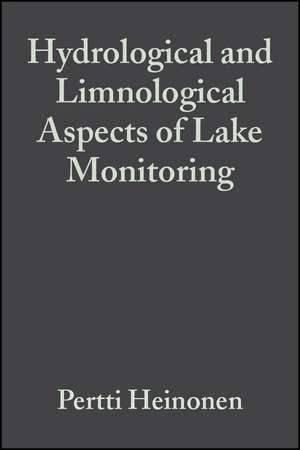 Hydrological & Limnological Aspects of Lake Monitoring de P Heinonen