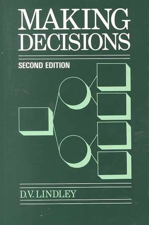 Making Decisions de D. V. Lindley
