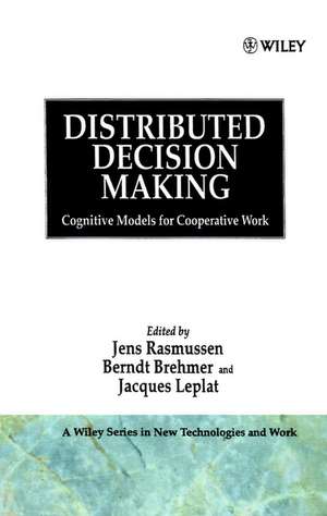 Distributed Decision Making de J Rasmussen