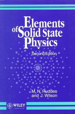 Rudden: Elements of Solid State Physics 2e