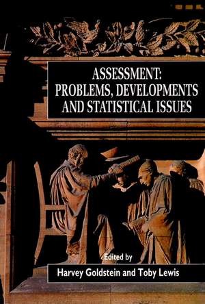 Assessment – Problems, Developments & Statistical Issues de H Goldstein