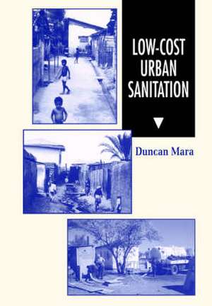 Low–Cost Urban Sanitation de D Mara