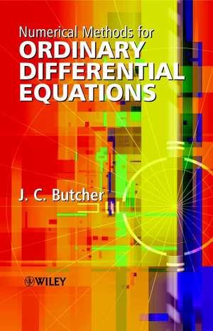 Numerical Methods for Ordinary Differential Equations de JC Butcher