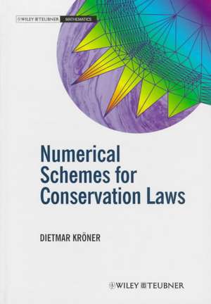 Numerical Schemes for Conservation Laws de D Kroner