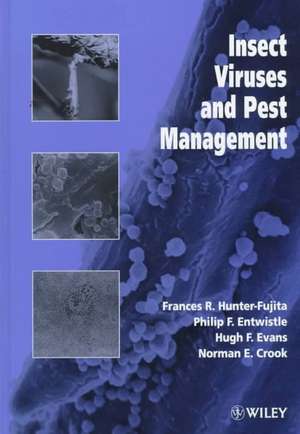 Insect Viruses & Pest Management de FR Hunter–Fujita