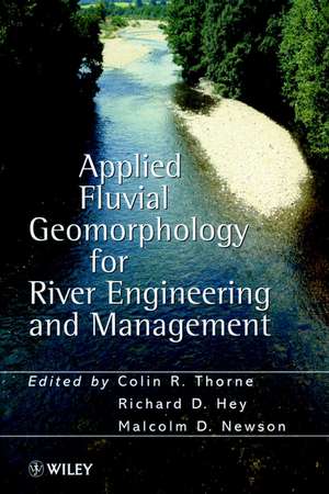 Applied Fluvial Geomorphology for River Engineering & Management de CR Thorne