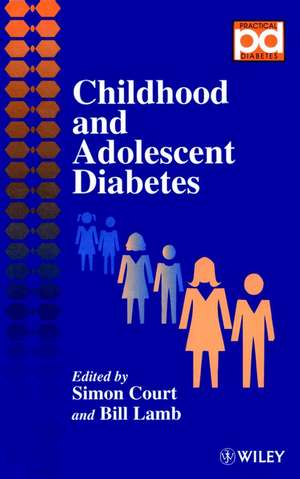 Childhood & Adolescent Diabetes de S Court