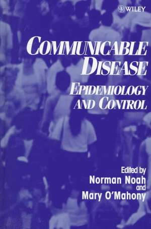 Communicable Disease – Epidemiology & Control de N Noah