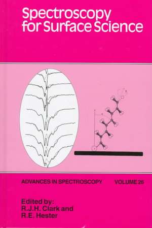 Spectroscopy for Surface Science de RJH Clark